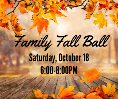 family fall ball 6:00-8:00PM