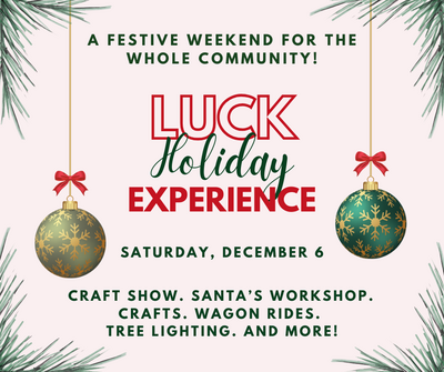 a festive weekend for the whole community luck holiday experience saturday, december 6