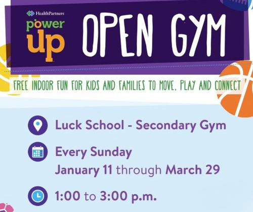 powerup open gym free indoor fun for kids and families to move, play, and connect Luck School Secondary Gym Every Sunday January 11 through March 29 1:00 to 3:00PM